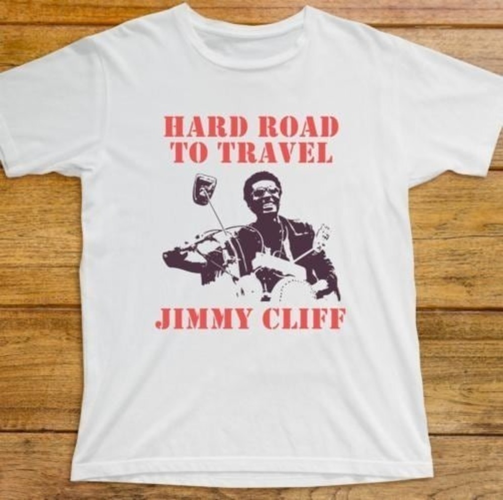 Jimmy Cliff T Shirts Hard Road To Travel - Picture 1 of 4